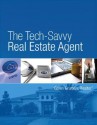 The Tech-Savvy Real Estate Agent [With CDROM] - Galen Gruman