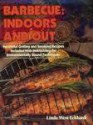 Barbecue: indoors and out - Linda West Eckhardt