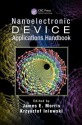 Nanoelectronic Device Applications Handbook - James E Morris, Krzysztof Iniewski