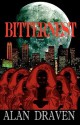 Bitternest - Alan Draven