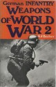 German Infantry Weapons Of World War II - A.J. Barker