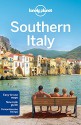 Lonely Planet Southern Italy (Regional Travel Guide) - Cristian Bonetto, Olivia Pozzan, Gregor Clark