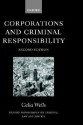 Corporations and Criminal Responsibility - Celia Wells