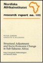 Structural Adjustment and Socio-Economic Change in Sub-Saharan Africa: Some Conceptual, Methodological and Research Issues - Peter Gibbon, Adebayo Olukoshi