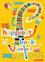 The Happiest Book Ever - Bob Shea, Bob Shea