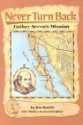 Never Turn Back: Father Serra's Mission (Stories of America) - George Guzzi