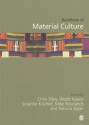 Handbook of Material Culture - Christopher Tilley, Webb Keane, Susanne Kuechler-Fogden, Mike Rowlands, Patricia Spyer