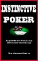 Instinctive Poker - James Davis