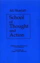 School of Thought and Action - Ali Shariati, Cyrus Bakhtiar, Hasan Yusufi Ashkuri