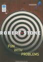 Fun with Problems: Stories - Robert Stone, David Colacci