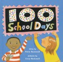 100 School Days - Anne F. Rockwell, Lizzy Rockwell