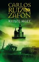 Książę Mgły - Carlos Ruiz Zafón, Katarzyna Okrasko, Carlos Marrodán Casas