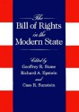 The Bill of Rights in the Modern State - Geoffrey R. Stone, Richard A. Epstein, Cass R. Sunstein