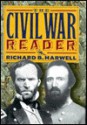 The Civil War Reader - Richard Barksdale Harwell