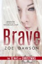 Brave - Zoe Dawson