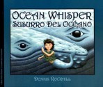 Ocean Whisper/Susurro del Oceano - Dennis Rockhill, Eida De La Vega