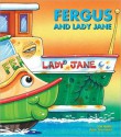 Fergus and Lady Jane (Fergus Ferry, #16) - J.W. Noble, Peter Townsend