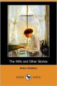 The Wife and Other Stories (Dodo Press) - Anton Chekhov, Constance Garnett