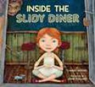 Inside the Slidy Diner - Laurel Snyder