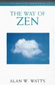 The Way of Zen - Alan Wilson Watts