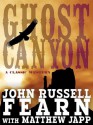 Ghost Canyon: A Classic Western - John Russell Fearn, Matthew Japp