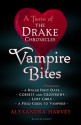 Vampire Bites: A Taste of the Drake Chronicles (Drake Chronicles, #3.5, #4.5, #0.1, #0.5) - Alyxandra Harvey