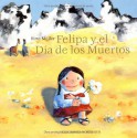 Felipa y el Dia de los Muertos - Birte Müller, Gerardo Gambolini