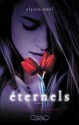 Eternels, Tome 1: Evermore (French Edition) - Alyson Noel, Laurence Boischot, Sylvie Cohen