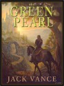 The Green Pearl - Jack Vance