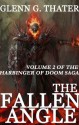 THE FALLEN ANGLE (Harbinger of Doom Volume 2) - Glenn G. Thater