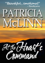 At the Heart's Command (A Place Called Home, Book 2) - Patricia McLinn