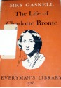 The Life of Charlotte Bronte - Elizabeth Gaskell