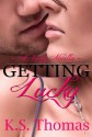 Getting Lucky (A Lucky Novella) - Karina Gioertz