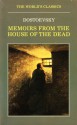 Memoirs from the House of the Dead (The World's Classics) - Fyodor Dostoyevsky, Jessie Coulson, Ronald Hingley