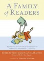 A Family of Readers: The Book Lover's Guide to Children's and Young Adult Literature - Roger Sutton, Martha V. Parravano