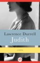 Judith - Lawrence Durrell, Richard Pine