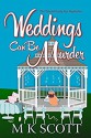 Weddings Can Be Murder - M.K. Scott