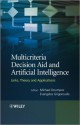 Multicriteria Decision Aid and Artificial Intelligence: Links, Theory and Applications - Michael Doumpos, Evangelos Grigoroudis