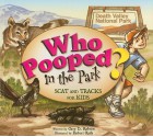 Who Pooped in the Park?: Scat and Tracks for Kids - Gary D. Robson, Robert Rath