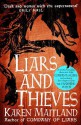 Liars and Thieves - Karen Maitland