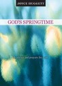 God's Springtime - Joyce Huggett