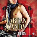 Tartan Candy - K.C. Burn