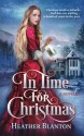 In Time for Christmas -- a Novella - Heather Blanton