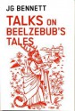 Talks on Beelzebub's Tales - John Godolphin Bennett, Anthony Blake