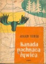 Kanada pachnąca żywicą - Arkady Fiedler