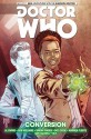 DOCTOR WHO: THE ELEVENTH DOCTOR VOL. 3: CONVERSION - Al Ewing, Rob Williams, Simon Fraser