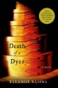 Death of a Dyer (Will Rees Mysteries) - Eleanor Kuhns