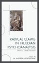 Radical Claims in Freudian Psychoanalysis: Point/Counterpoint - Mark Holowchak