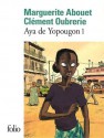 Aya de Yopougon, tome 1 - Marguerite Abouet, Clément Oubrerie