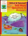 Still More Questions & Answers: For Ages 4-6 - Bailey Kennedy